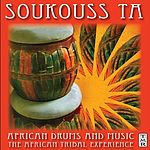 Soukouss T African Drums and Music