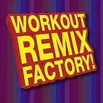 Workout Remix Factory