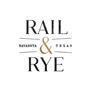 Rail & Rye Navasota, TX