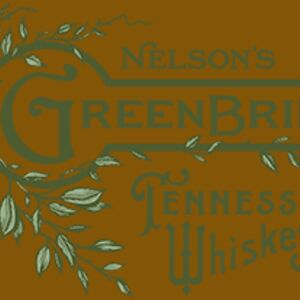 Nelson’s Green Brier Distillery Nashville, TN