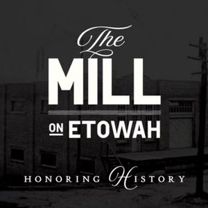 The Mill on Etowah Canton, GA