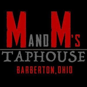 M and M’s Taphouse LLC Barberton, OH